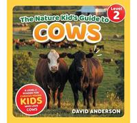 David Anderson The Nature Kid's Guide to Cows (Tascabile)