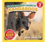 David Anderson The Nature Kid's Guide to Kangaroos (Tascabile)