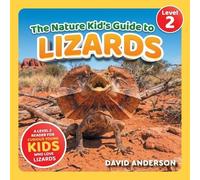 David Anderson The Nature Kid's Guide to Lizards (Tascabile)