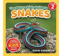 David Anderson The Nature Kid's Guide to Snakes (Tascabile)