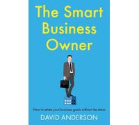 David Anderson The Smart Business Owner (Tascabile) (PRESALE 28/07/2025)
