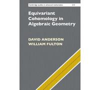 David Anderson William Equivariant Cohomology in Algebraic G (Copertina rigida)
