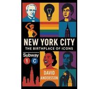 David Andersson New York City The Birthplace of Icons (Copertina rigida)