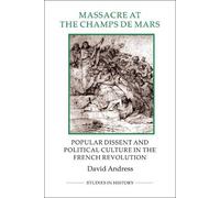 David Andress Massacre at the Champ de Mars (Tascabile)