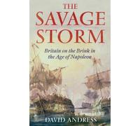 David Andress The Savage Storm (Copertina rigida)