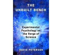 David Andrew Peterson The Unbuilt Bench (Tascabile)