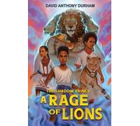 David Anthony Durham A Rage of Lions (the Shadow Prince #3) (Copertina rigida)