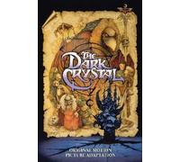 David Anthony K Jim Henson's The Dark Crystal Original Motion (Copertina rigida)