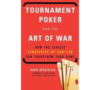 David Apostolico Tournament Poker And The Art Of War (Tascabile)