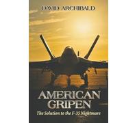 David Archibald American Gripen (Tascabile)