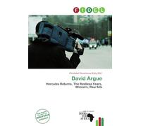David Argue: Hercules Returns, The Restless Years, Winners, Raw Silk