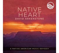 David Arkenstone Native Heart (Hardback)