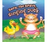 David Armentrout Patricia Armentrout Sara, the Brave, Singing Duck (Tascabile)