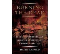 David Arnold Burning the Dead (Copertina rigida)