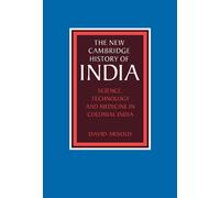 David Arnold Science, Technology and Medicine in Colonial Ind (Copertina rigida)