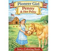 David Arrow Annn Casey Pioneer Girl Penny and Her Pony (Tascabile)