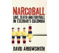 David Arrowsmith Narcoball (Copertina rigida)