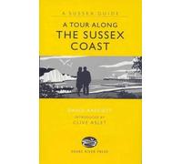 David Arscott A Tour Along the Sussex Coast (Copertina rigida)