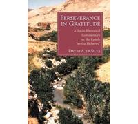 David Arthur Desilva Perseverance in Gratitude (Tascabile)