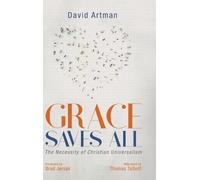 David Artman Grace Saves All (Copertina rigida)