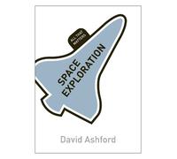 David Ashford Space Exploration: All That Matters (Tascabile) All That Matters
