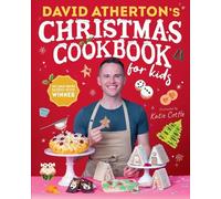 David Atherton David Atherton’s Christmas Cookbook for Kids (Copertina rigida)