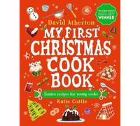 David Atherton My First Christmas Cook Book (Copertina rigida)