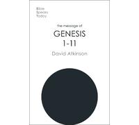 David Atkinson The Message of Genesis 1-11 (Tascabile)