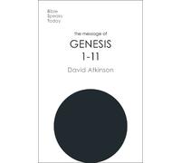 David Atkinson The Message of Genesis 1-11 (Tascabile)