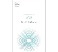 David Atkinson The Message of Job (Tascabile) Bible Speaks Today Old Testament
