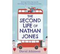 David Atkinson The Second Life of Nathan Jones (Tascabile)