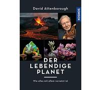 David Attenboro Der lebendige Planet: Wie alles mit allem ver (Copertina rigida)
