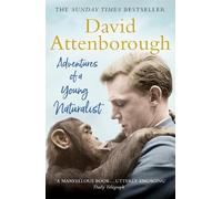 David Attenborough Adventures of a Young Naturalist (Tascabile)