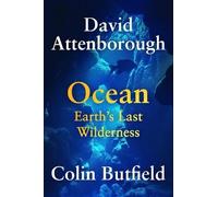 David Attenborough Colin Butfield Ocean (Copertina rigida)