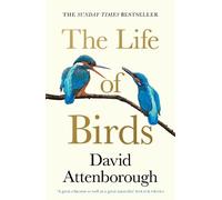 David Attenborough The Life of Birds (Tascabile)