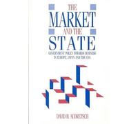 David Audretsch Market and the State (Copertina rigida)