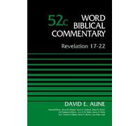David Aune Revelation 17-22, Volume 52C (Copertina rigida)