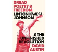 David Austin Dread Poetry and Freedom (Tascabile)