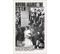 David Austin Moving Against the System (Tascabile) Black Critique