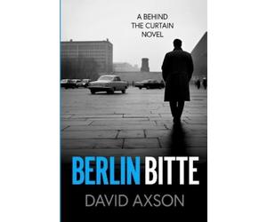 David Axson Berlin Bitte (Tascabile) Behind the Curtain