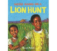 David Axtell We're Going on a Lion Hunt (Tascabile)