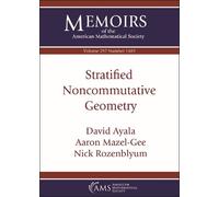 David Ayala Aaron Mazel-Gee Nick Rozen Stratified Noncommutative Geo (Tascabile)