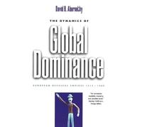 David B. Abernethy The Dynamics of Global Dominance (Tascabile)
