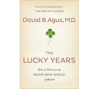 David B Agus The Lucky Years (Tascabile)