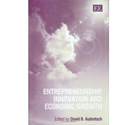 David B. Audret Entrepreneurship, Innovation and Economic Gro (Copertina rigida)