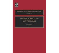 David B. Bills The Sociology of Job Training (Copertina rigida)