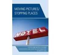 David B. Clarke Moving Pictures/Stopping Places (Copertina rigida)