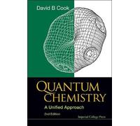 David B Cook Quantum Chemistry: A Unified Approach (2nd Editi (Copertina rigida)