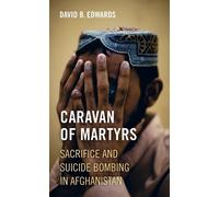 David B. Edwards Caravan of Martyrs (Tascabile)