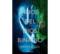 David B. Gil Hijos del Dios binario / Sons of the Binary God (Tascabile)